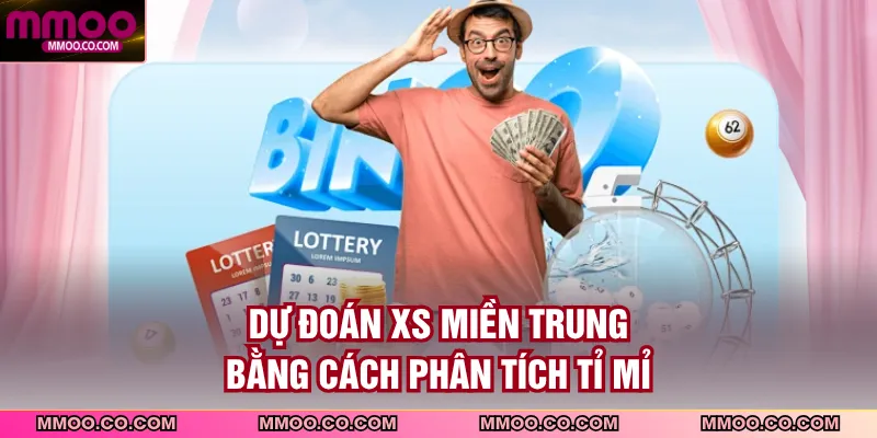 Dự đoán XS miền Trung bằng cách phân tích tỉ mỉ